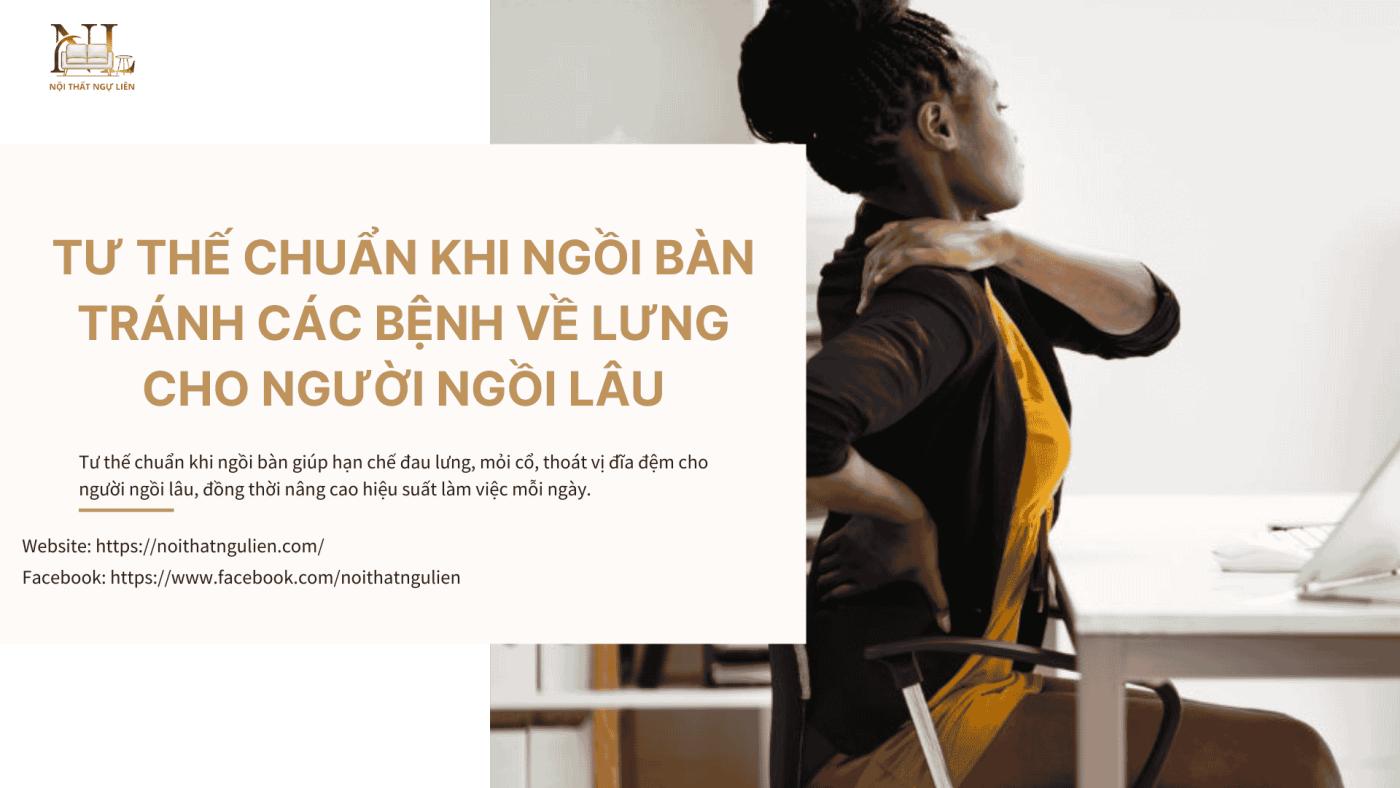 Tư Thế Chuẩn Khi Ngồi Bàn Tránh Các Bệnh Về Lưng Cho Người Ngồi Lâu