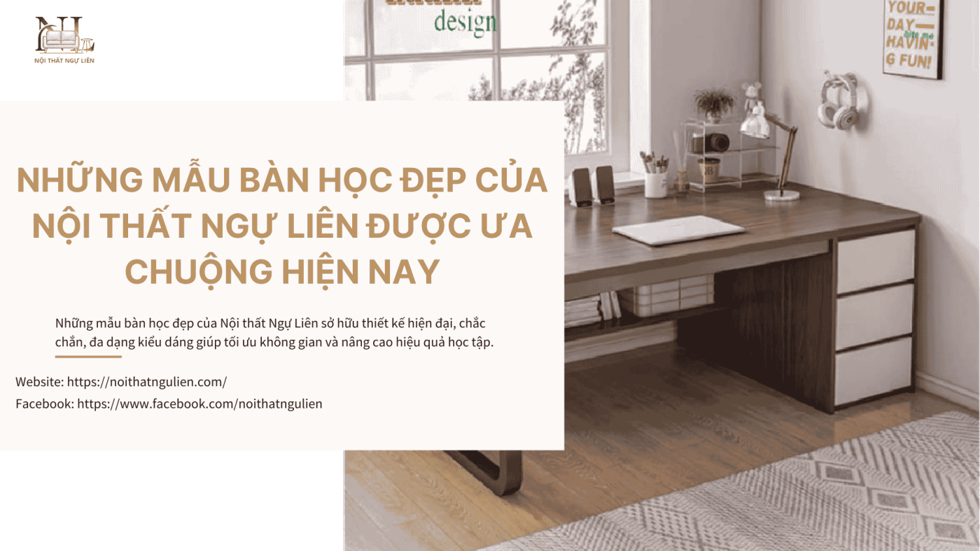 Những Mẫu Bàn Học Đẹp Của Nội Thất Hải Anh Được Ưa Chuộng Hiện Nay