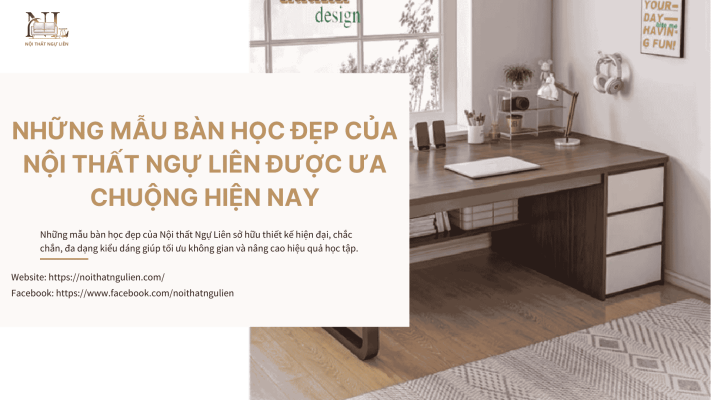 Những Mẫu Bàn Học Đẹp Của Nội Thất Hải Anh Được Ưa Chuộng Hiện Nay